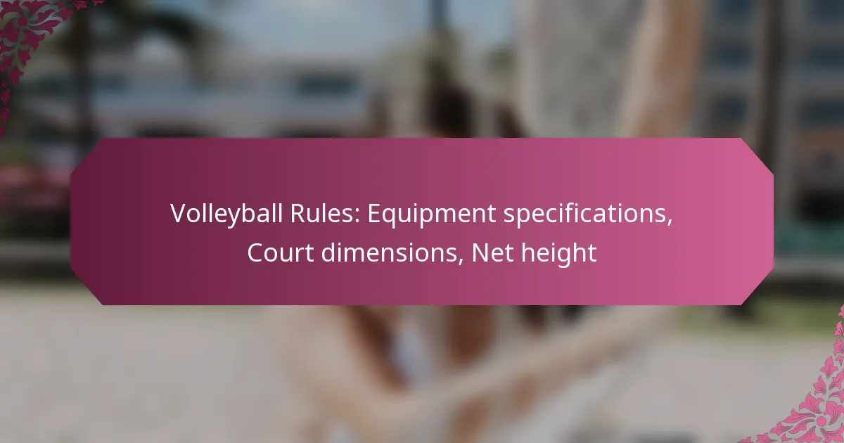 featured-image-volleyball-rules-equipment-specifications-court-dimensions-net-height