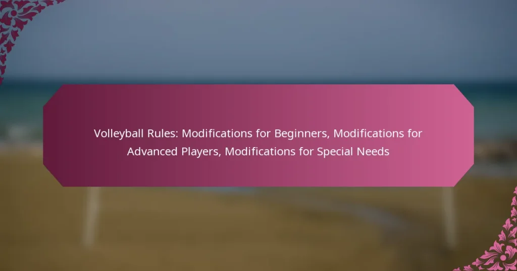 featured-image-volleyball-rules-modifications-for-beginners-modifications-for-advanced-players-modifications-for-special-needs