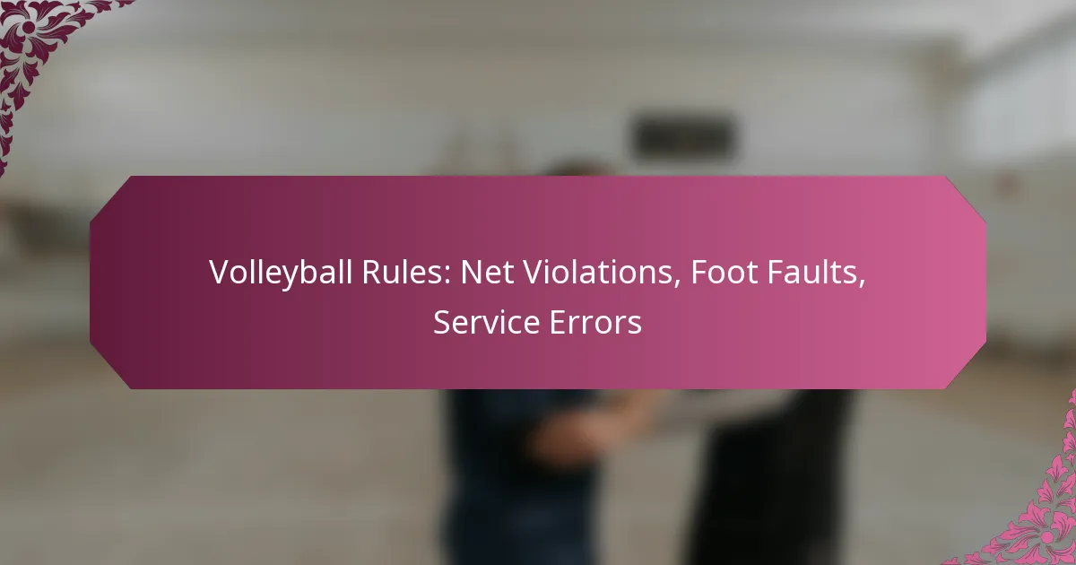 featured-image-volleyball-rules-net-violations-foot-faults-service-errors