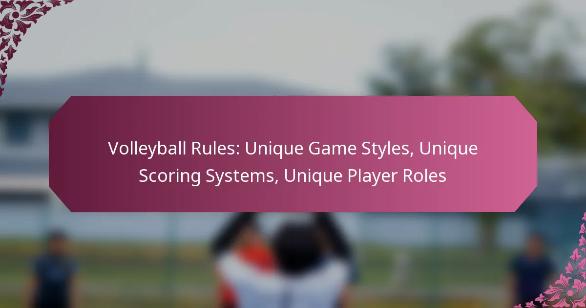 featured-image-volleyball-rules-unique-game-styles-unique-scoring-systems-unique-player-roles