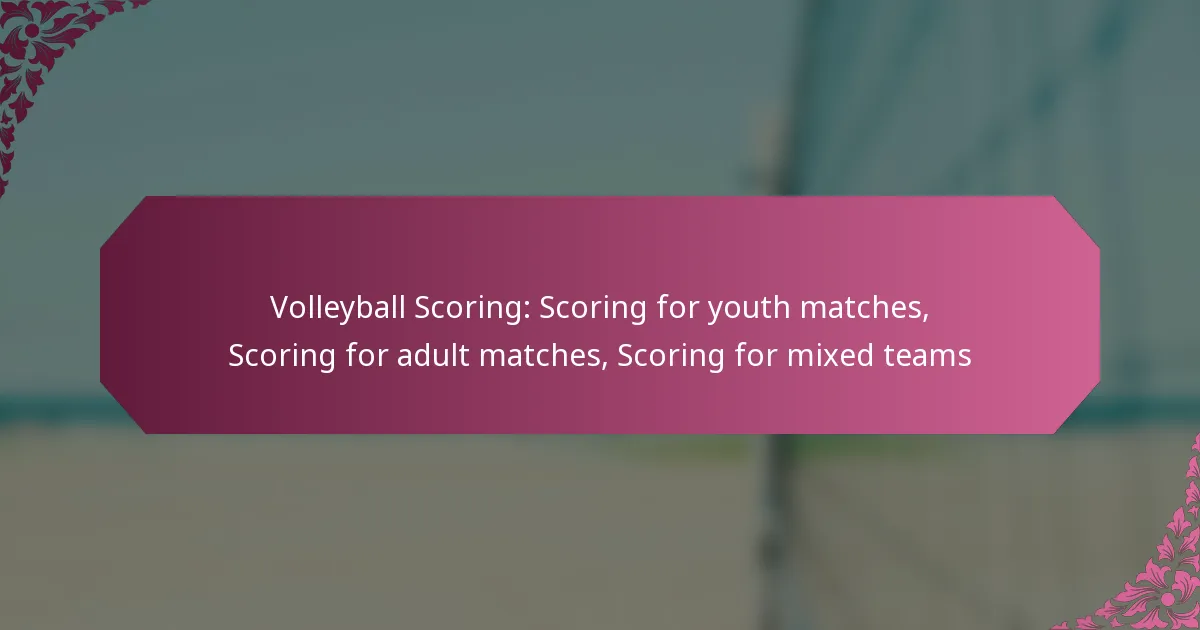 featured-image-volleyball-scoring-scoring-for-youth-matches-scoring-for-adult-matches-scoring-for-mied-teams