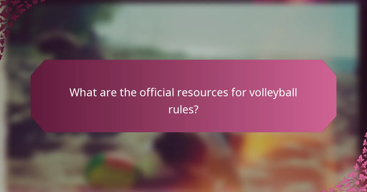 What are the official resources for volleyball rules?